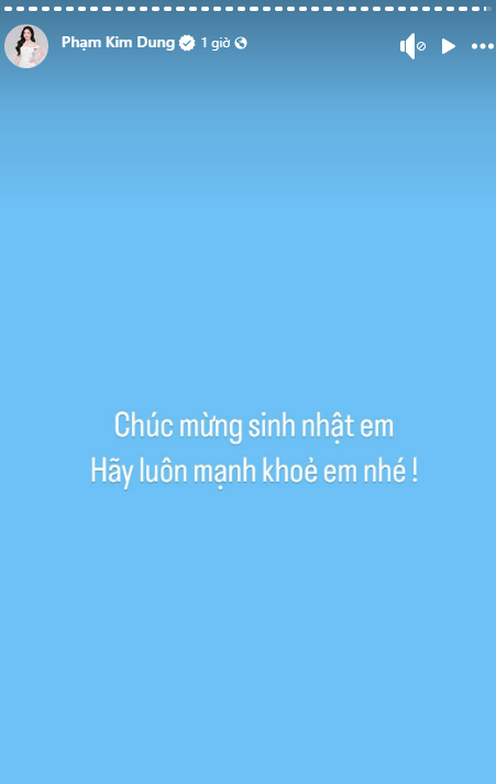 Lời chúc mừng sinh nhật từ bà Phạm Kim Dung
